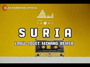 LAGU JOGET MINANG - SURIA REMIX⚡⚡⚡