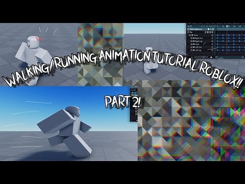 ROBLOX ANIMATION TUTORIAL WALKING/RUNNING |Animation tutorial Part 2
