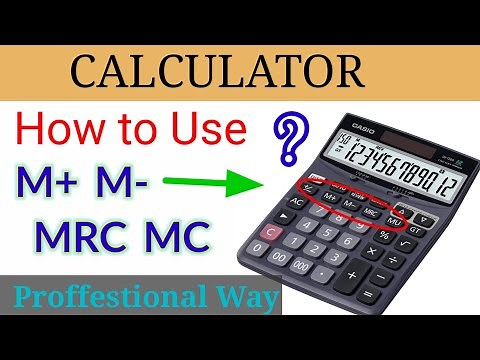 Uses of M+ M- MRC MC in Calculator || How to use M+ M- MR || Professional Uses of Calculator
