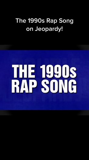 1990s Rap Songs Trivia on Jeopardy!