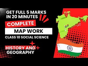Class 10 SOCIAL SCIENCE | HISTORY AND GEOGRAPHY MAP WORK