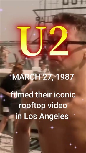 U2: 🎸 On This Day in Rock History (March 27, 1987)