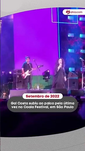 Gal Costa subiu ao palco pela última vez no Coala Festival, em São Paulo