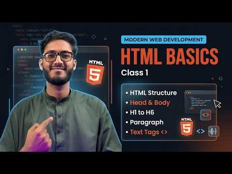 Modern Web Development 2026 | HTML Basics for Beginners | Structure, Head, Body, Text Tags | Class 1