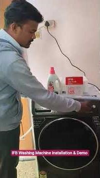 IFB New Washing Machine Demo by Technician.