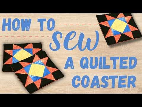 How to Sew a Quilted Coaster - Pattern Included