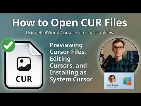 How to Open CUR Files (RealWorld Cursor Editor or IrfanView)