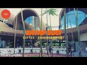 SAYAP SUCI KELAPA GADING - Coffee & Entertainment | Baru Buka Tempat Hype Terbaru di Kelapa Gading