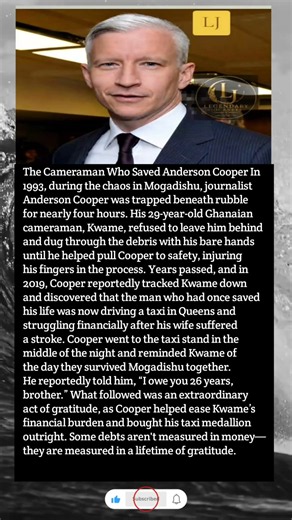 Anderson Cooper’s Cameraman Saved His Life—26 Years Later, He Returned the Favor