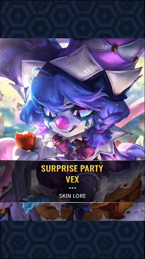 Vex Hated Clowns Then Found Joy in Fear – Surprise Party Vex Skin Lore || League of Legends