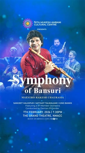 Nita Mukesh Ambani Cultural Centre on Instagram: "NEW SHOW AT THE GRAND THEATRE! Experience a spellbinding musical odyssey where Indian classical music meets the grandeur of Western orchestration in Symphony of Bansuri, led by double Grammy Award–winning flautist Rakesh Chaurasia. Unfolding across two evocative acts, the concert journeys from the intimate world of pure Indian classical music to a majestic symphonic showcase featuring orchestra, piano, tabla, and drums. Featuring Sangeet Haldipur