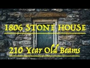 1806 Stone House - Episode 44 - 210 Years Old and kicking!