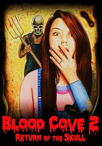 Blood Cove 2: Return of the Skull (2020)
