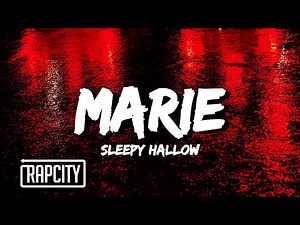 Sleepy Hallow - Marie (Lyrics)