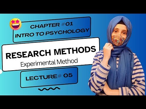 Research Methods in Psychology | Experimental Method in Psychology| Iqra Saeed Clinical Psychologist