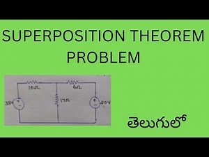 Superposition Theorem in Telugu | Electrical Circuits