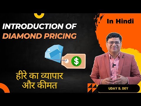 1. Introduction of diamond industry | How to evaluate the price of a Diamond | Diamond price chart
