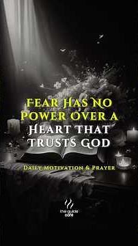When Fear Fades Away | Psalm 56:3 | Prayer for Trust, Courage & Unshakable Faith