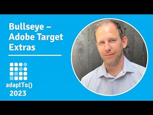 Bullseye - Adobe Target Extras