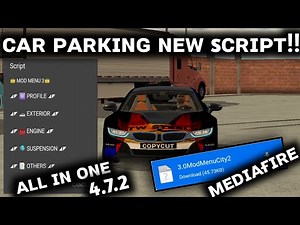 New Script Hack All In One { 4.7.2 } CAR PARKING MULTUPLAYER |