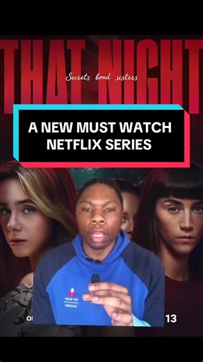 A New Must Watch Netflix Series @Netflix @Netflix South Africa !! #netflix #netflixseries #thatnight #mustwatch #whattowatch