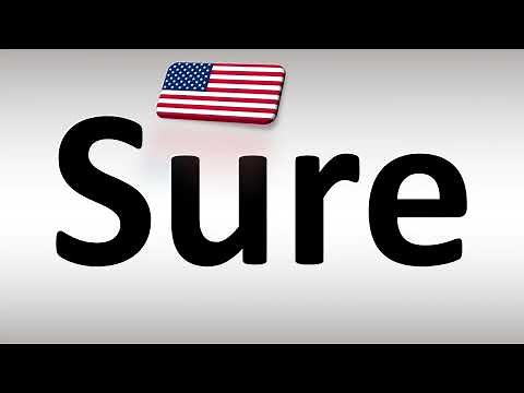 How to Pronounce Sure in US American English