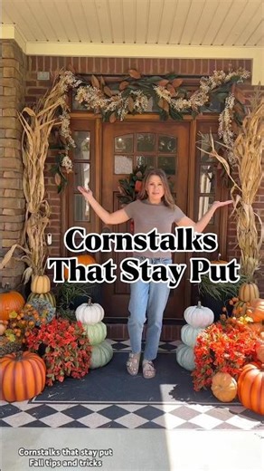 Cornstalks that stay put. I’m going to show you how. #cornstalks #falldecor #fallvibes #decorideas
