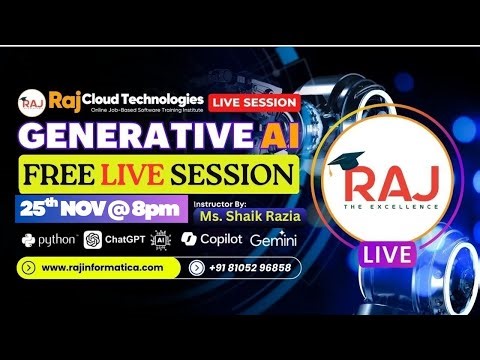 Generative AI Free Live session By Shaik Razia 10+ years Exp | Raj Cloud Technologies