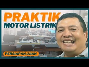 Sukses dalam Ujian: Strategi Praktis untuk Persiapan Ujian Motor AC 3 Fasa