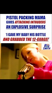 Pistol Packing Mama Has A Surprise For Attempted Home Invaders! | Rob Smith