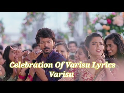 Celebration Of Varisu LyricsVarisu