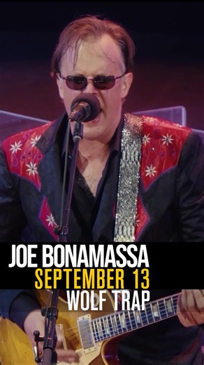 DC! See you in September at Wolf Trap. 😎👍 | Joe Bonamassa