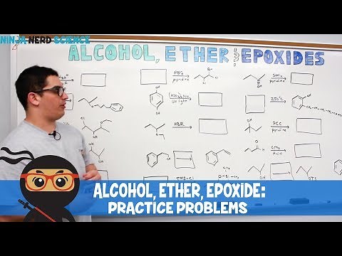 Organic Chemistry | Alcohol, Ether & Epoxide Practice Problems