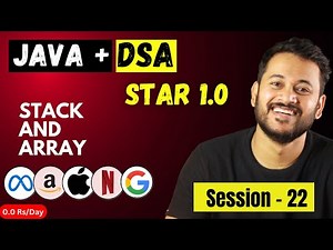 Mastering Java + DSA : Java + | Stack, Array, Constructor | Session 22