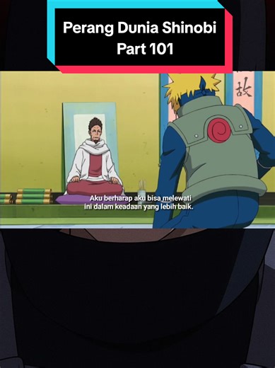 Perang Dunia Shinobi ke 4 Part 101: Kisah Kakashi Anbu
