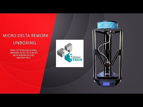 Unboxing - Micro Delta Rework