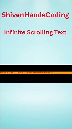 Infinite Scrolling Text using HTML and CSS