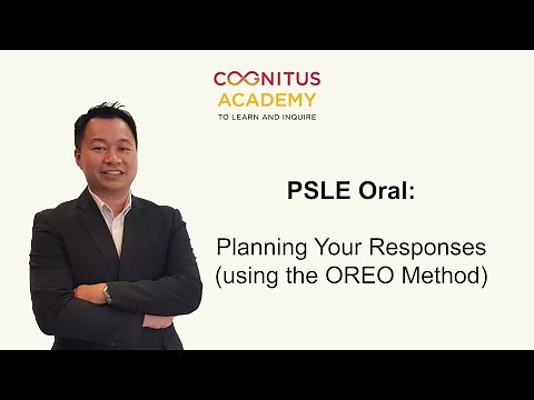 PSLE Oral | Planning Your Responses (using the OREO Method)