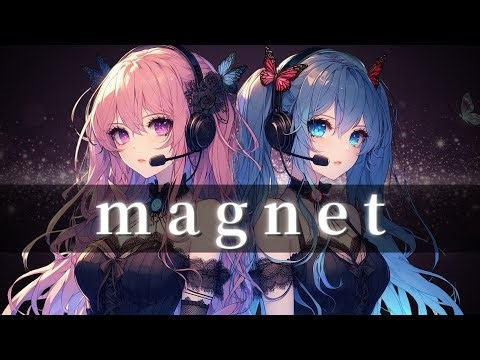 【歌ってみた】magnet【初音ミク・巡音ルカ / minato(流星P)】マグネット（カバー cover）