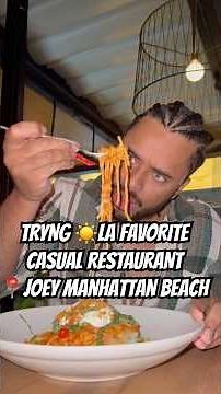 LA Favorite Casual Restaurant 📍Joey Manhattan Beach #foodie #la #restaurant #lafoodie #beachvibes