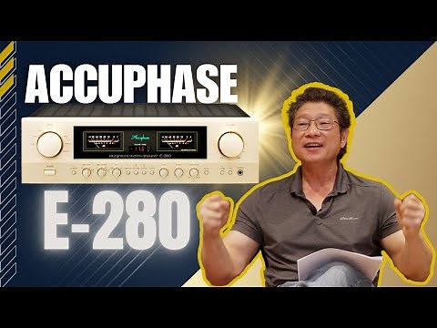 Accuphase E280 Full Review-the Good, the Bad & the Ugly