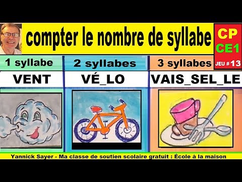 Couper les mots et compter les syllabes à connaître en cp ce1 ce2 # jeu 13