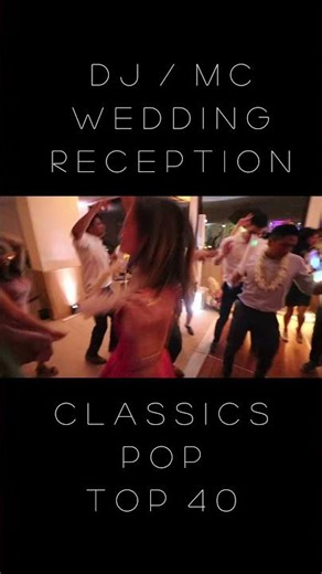 DJ/MC Wedding Reception | Classics, Pop, Top 40