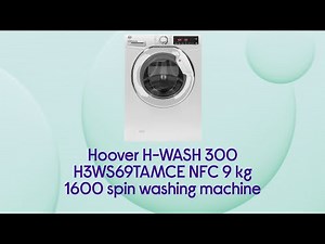 Hoover H-WASH 300 H3WS69TAMCE NFC 9 kg 1600 Spin Washing Machine - White - Product Overview