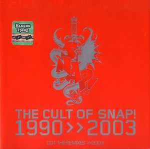 Snap! - The Cult Of Snap! - 1990 >> 2003 (CD1 The Remixes >>2003)