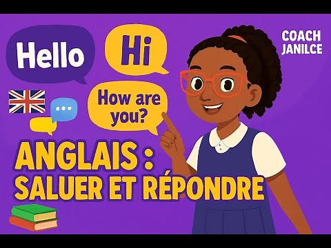 Anglais CM1-CM2 : Comment saluer et répondre en anglais avec Janilce
