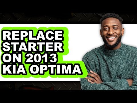 How to Replace Starter on 2013 Kia Optima - Step By Step