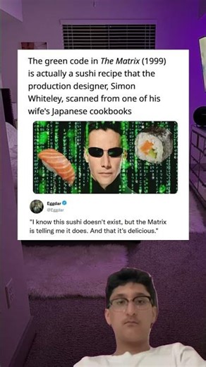 The green code in The Matrix (1999) is actually a sushi recipe that the production designer,