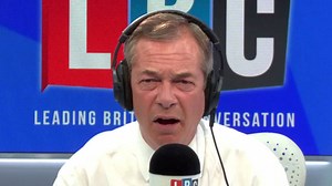 The Nigel Farage Show On LBC: Watch In Full | LBC