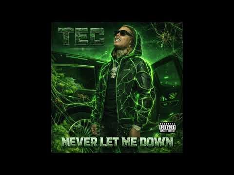 TEC - Never Let Me Down (Audio)